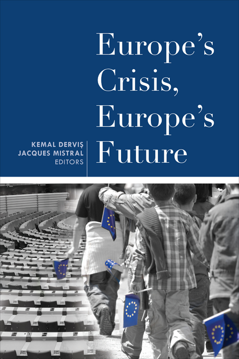 Europe's Crisis, Europe's Future - 