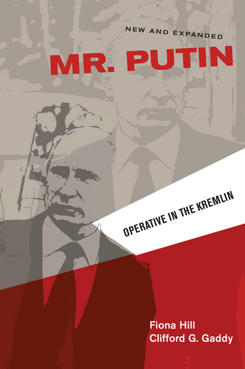 Mr. Putin REV -  Clifford G. Gaddy,  Fiona Hill