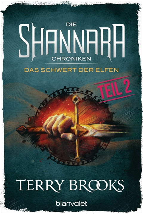 Die Shannara-Chroniken - Das Schwert der Elfen. Teil 2 -  Terry Brooks