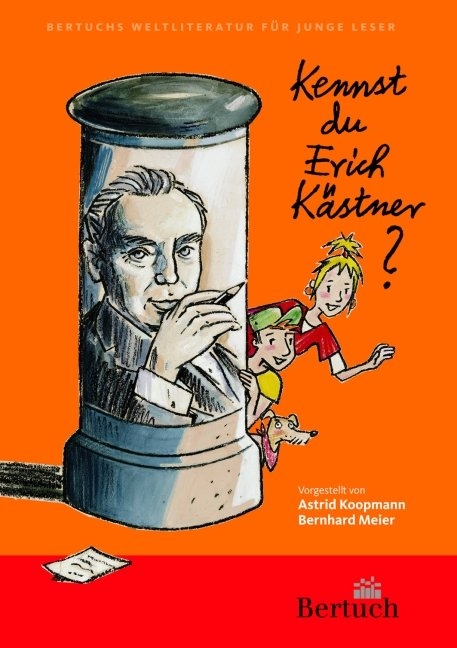 Kennst du Erich Kästner? - Astrid Koopmann, Bernhard Meier