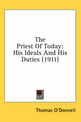 The Priest Of Today - Thomas O'Donnell