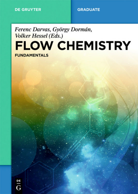 Flow Chemistry / Flow Chemistry – Fundamentals - 