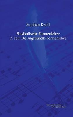 Musikalische Formenlehre - Stephan Krehl