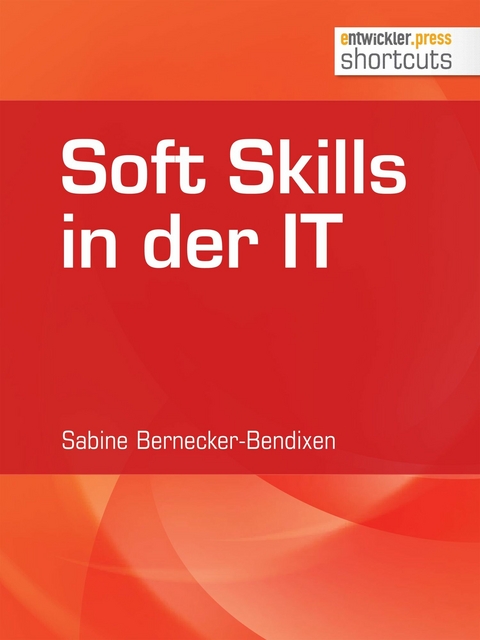 Soft Skills in der IT - Sabine Bernecker-Bendixen