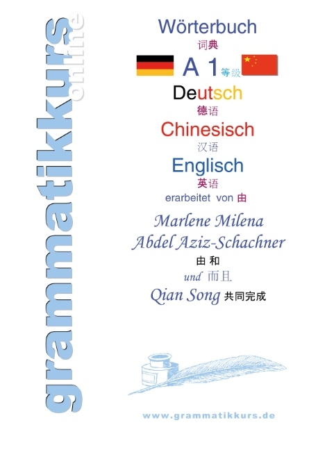 Wörterbuch Deutsch - Chinesisch - Englisch Niveau A1 - Marlene Milena Abdel Aziz-Schachner, Qian Song