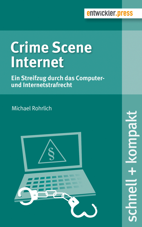 Crime Scene Internet - Michael Rohrlich