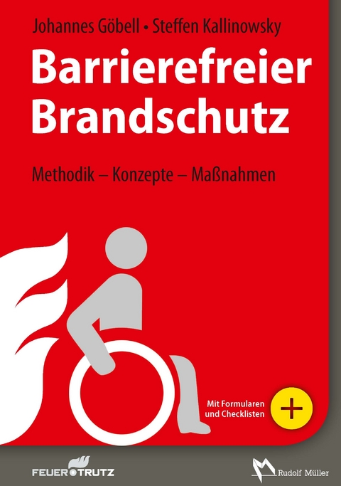 Barrierefreier Brandschutz - E-Book (PDF) -  Johannes Göbell,  Steffen Kallinowsky