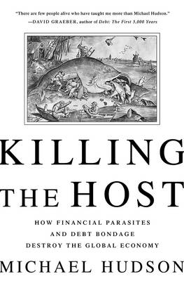 Killing the Host - Michael Hudson