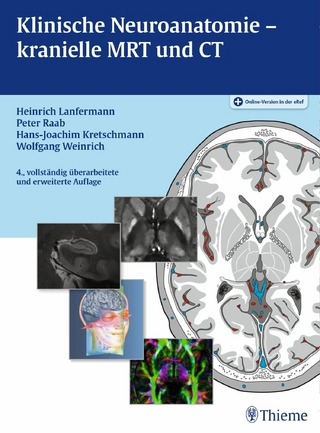 Klinische Neuroanatomie - kranielle MRT und CT - Heinrich Lanfermann; Peter Raab; Hans-Joachim Kretschmann …