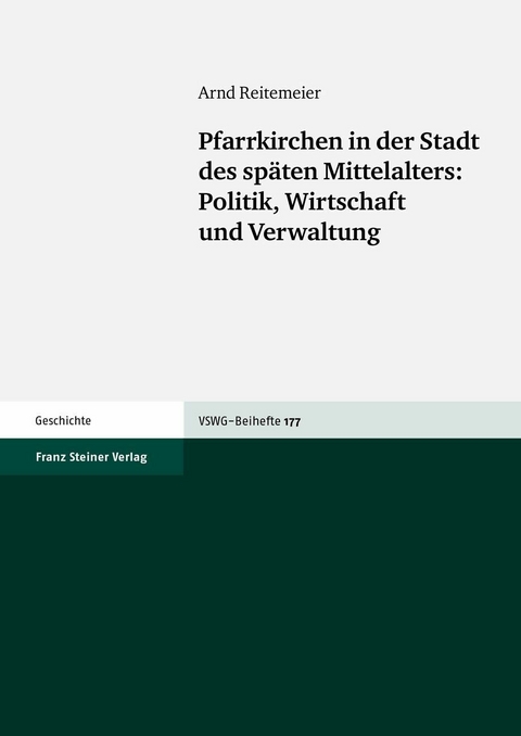 Pfarrkirchen in der Stadt des späten Mittelalters - Arnd Reitemeier