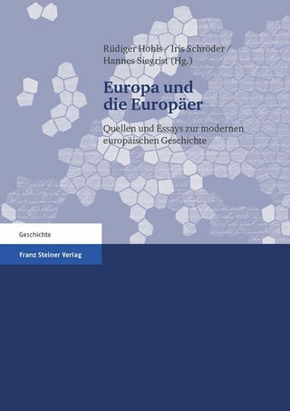 Europa und die Europäer - Rüdiger Hohls; Iris Schröder; Hannes Siegrist