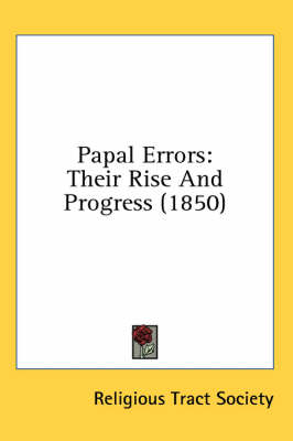 Papal Errors -  Religious Tract &  Book Society,  Religious Tract Society