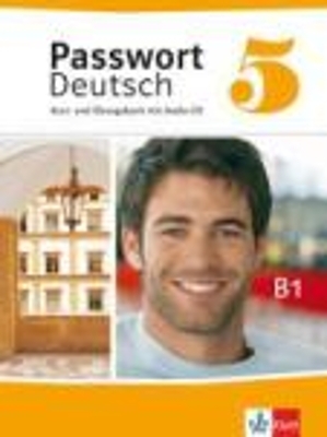 Passwort Deutsch 5 - Ulrike Albrecht, Christian Fandrych, Gaby Grüßhaber, Uta Henningsen, Oliver Hesselmann, Angela Kilimann, Sylvia Klötzer, Harald Knaus, Renate Köhl-Kuhn