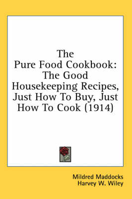 The Pure Food Cookbook - 