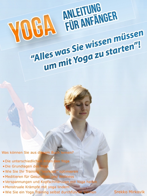 Yoga Anleitung für Anfänger - Srekko Mirkovik