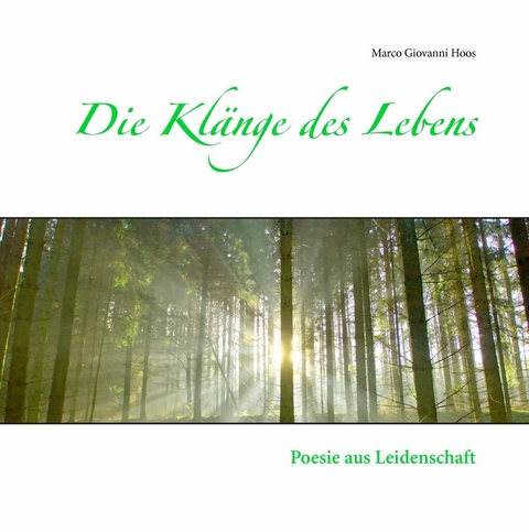 Die Klänge des Lebens - Marco Giovanni Hoos