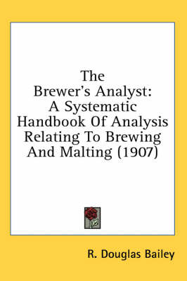 The Brewer's Analyst - R Douglas Bailey