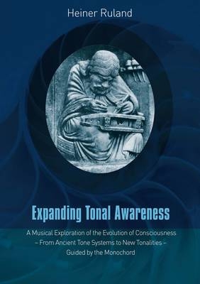 Expanding Tonal Awareness - Heiner Ruland