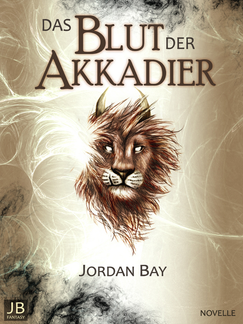 Das Blut der Akkadier -  Jordan Bay