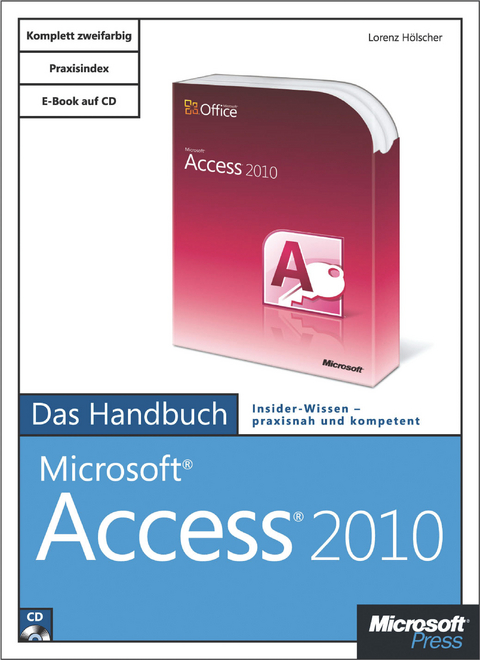 Microsoft Access 2010 - Das Handbuch