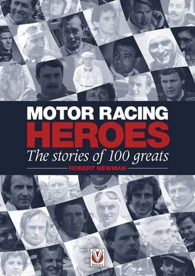 Motor Racing Heroes - Robert Newman