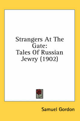 Strangers At The Gate - Samuel Gordon