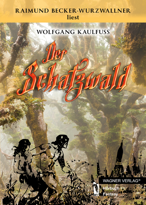 Der Schatzwald - Hörbuch