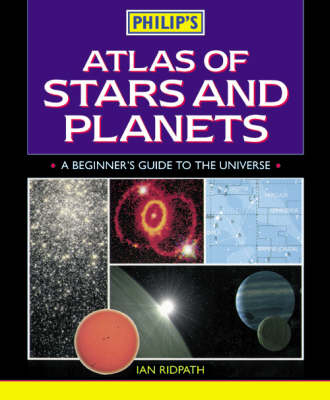 Philip's Atlas of Stars and Planets - Ian Ridpath