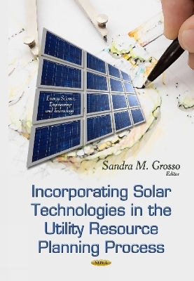 Incorporating Solar Technologies in the Utility Resource Planning Process - 