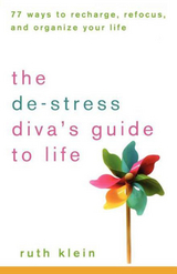 The De-Stress Diva's Guide to Life - Ruth Klein