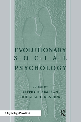 Evolutionary Social Psychology - 