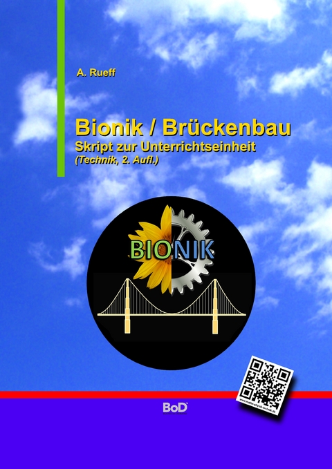 Bionik / Brückenbau - A. Rueff