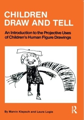 Children Draw And Tell - Marvin Klepsch, Laura Logie