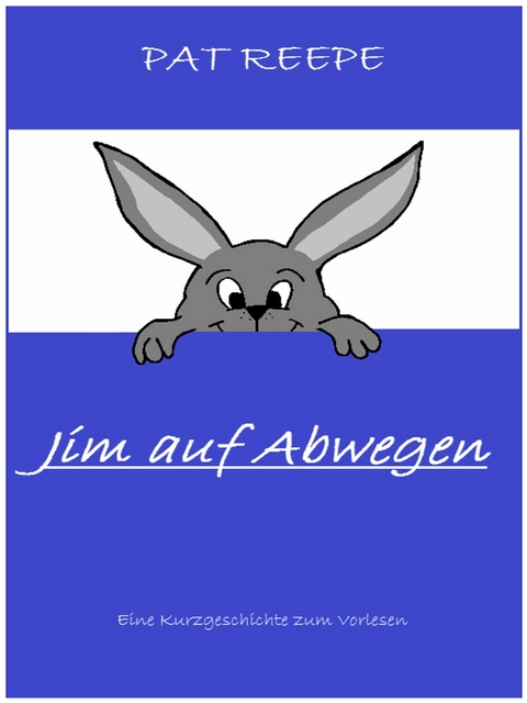 Jim auf Abwegen - Pat Reepe