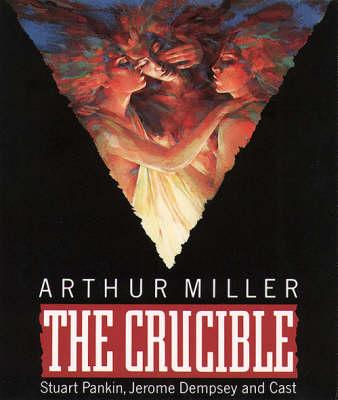 The Crucible - Arthur Miller