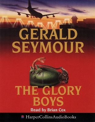 The Glory Boys - Gerald Seymour