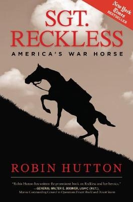 Sgt. Reckless - Robin Hutton