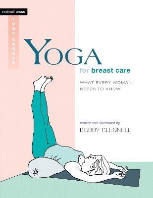 Yoga for Breast Care - Bobby Clennell