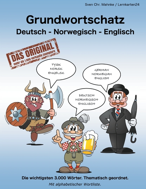 Grundwortschatz Deutsch - Norwegisch - Englisch -  Sven Chr. Müller,  Sven Chr. Mahnke