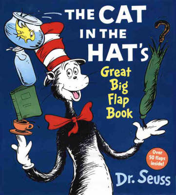 The Cat in the Hat Great Big Flap Book - Dr. Seuss