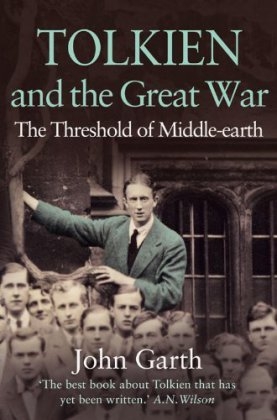 Tolkien and the Great War - John Garth