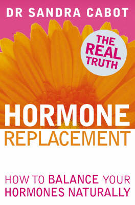 Hormone Replacement - Dr. Sandra Cabot