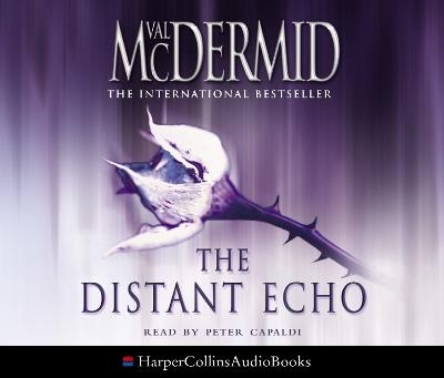 The Distant Echo - Val McDermid