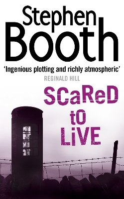 Scared to Live - Stephen Booth