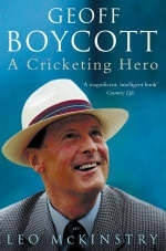 Geoff Boycott - Leo McKinstry