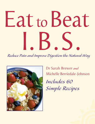 Eat to Beat I.B.S. - Sarah Brewer, Michelle Berriedale-Johnson