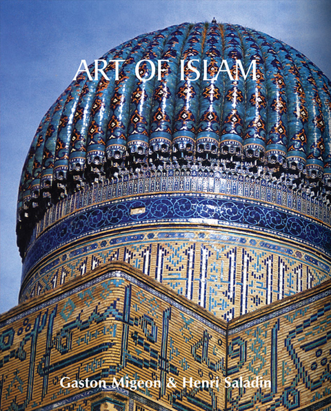 Art of Islam - Gaston Migeon, Henri Saladin