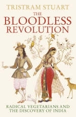 The Bloodless Revolution - Tristram Stuart