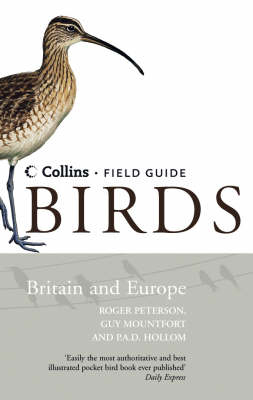 Birds of Britain and Europe - Roger Tory Peterson, Guy Mountfort, P. A. D. Hollom