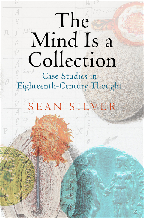 The Mind Is a Collection - Sean Silver